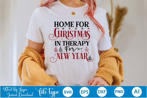 Home For Christmas In Therapy For New Year SVG Design SVGs,Quotes and Sayings,Food & Drink,On Sale, Print & Cut SVG DesignPlante 503 