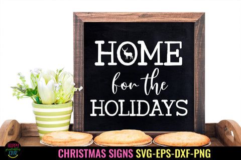 Home for the Holidays SVG I Christmas Sign SVG I Christmas SVG SVG Happy Printables Club 