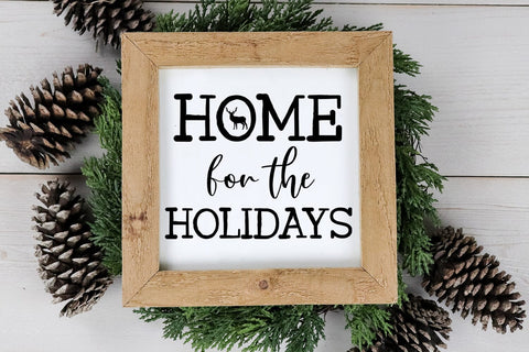 Home for the Holidays SVG I Christmas Sign SVG I Christmas SVG SVG Happy Printables Club 