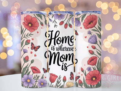 Home Is Mom Floral 20oz Tumbler, Sublimation Gift, Best Mom Mug, 20oz Tumbler Design, Home is Mom Graphic, Mom Appreciation Theme, Floral Wrap Sublimation SvggirlplusArt 