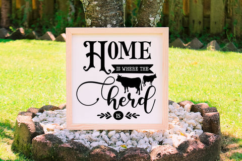 Home Is Where Herd Is SVG I Farmhouse Sign SVG I Farm SVG SVG Happy Printables Club 
