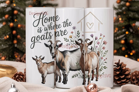 Home Is Where The Goats Are 20oz Tumbler Sublimation DesignSVG 