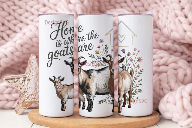 Home Is Where The Goats Are 20oz Tumbler Sublimation DesignSVG 
