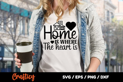 Home is where the Heart is SVG Design SVG Designangry 