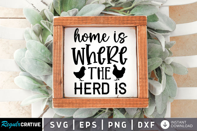Home is where the herd is SVG design SVG Regulrcrative 