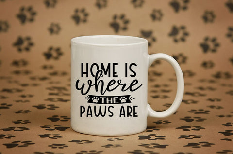Home is where the paws are SVG Design SVG Designangry 