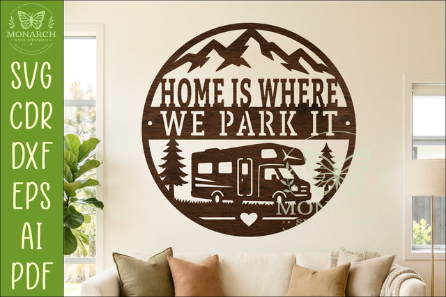 Home Is Where We Park It RV Sign SVG Camping Laser Cut File SVG APInspireddesigns 