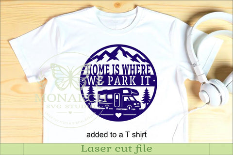 Home Is Where We Park It RV Sign SVG Camping Laser Cut File SVG APInspireddesigns 