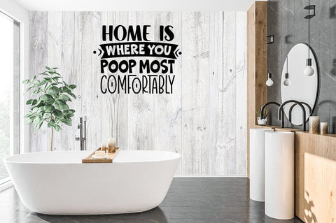 Home is where you poop most comfortably SVG Design SVG Designangry 