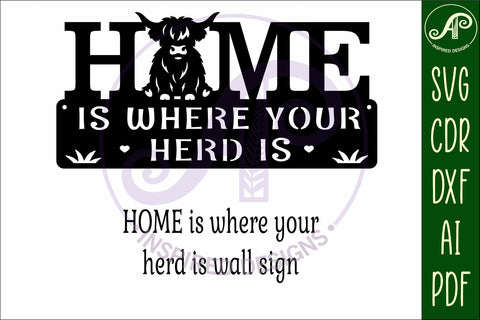 Home Is Where Your Herd Is Highland Cow wall sign SVG APInspireddesigns 