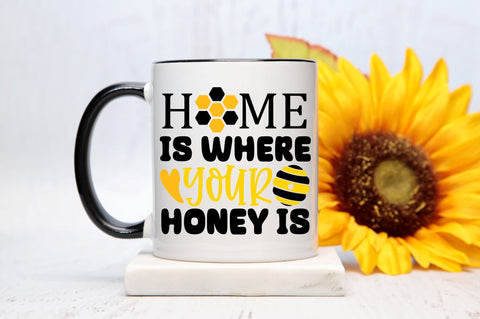 Home is where your honey is Svg design SVG Regulrcrative 