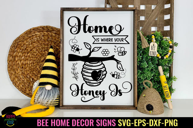 Home Is Where Your I Bee Home Decor Sign SVG I Bee Sign SVG SVG Happy Printables Club 