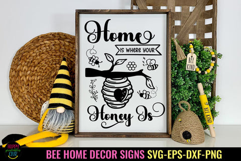 Home Is Where Your I Bee Home Decor Sign SVG I Bee Sign SVG SVG Happy Printables Club 