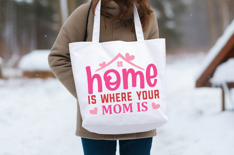 Home is where your mom is SVG Design SVG Designangry 