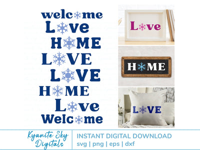 Home Love Welcome SVG bundle words with winter snowflakes SVG Kyanite Sky Digitals 