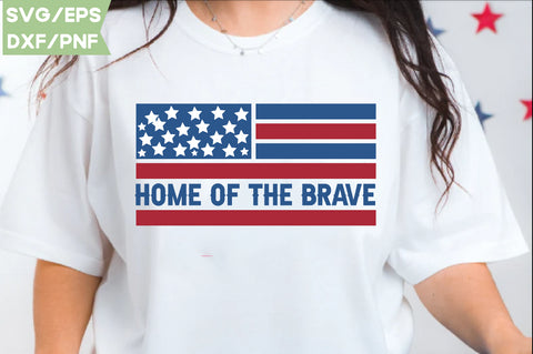 Home of the brave, Patriotic Flag Svg Bundle, American Flag SVG Bundle, July 4th, Patriotic Svg, Fourth Of July,Funny Quote Svg,flag svg,flag PNG, SVG farhad farhad 