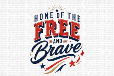Home of the Free and Brave PNG | Patriotic Quote Sublimation Design SVG BillahCrafts 