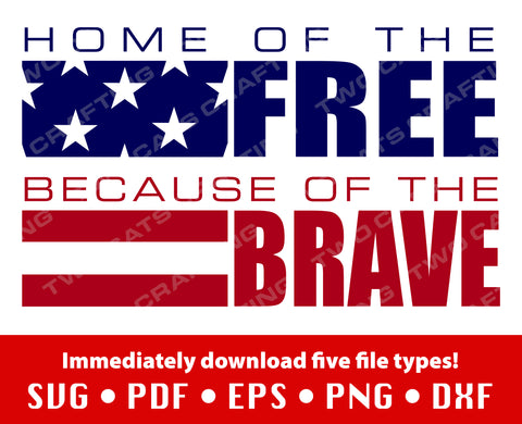 Home of the Free Because of the Brave digital download SVG Two Cats Crafting 