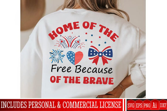 Home Of The Free Because Of The Brave SVG Design,4th of July SVG Design, 4th of July Sublimation PNG,4th of july SVG Bundle,Patriotic SVG Design SVG BlackCatsMedia 