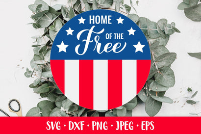 Home of the free SVG. Patriotic round door sign. 4th of July SVG LaBelezoka 