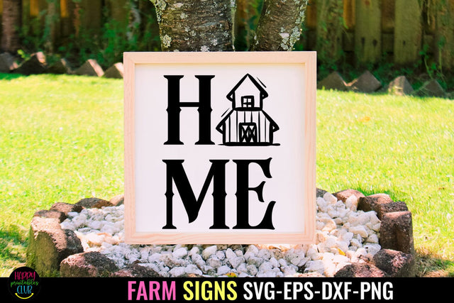 Home Sign SVG I Farmhouse Sign SVG I Country Signs SVG SVG Happy Printables Club 