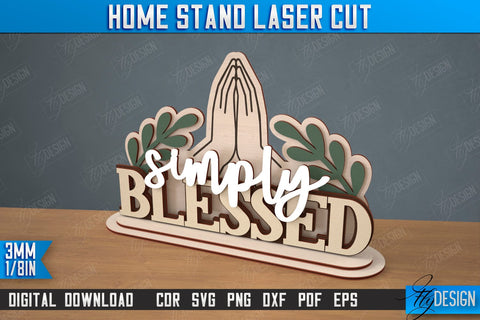 Home Stand Bundle | Table Sign | Decorative Stand | Kind Inscriptions | CNC Files SVG Fly Design 
