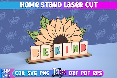 Home Stand Laser Cut Bundle | Table Sign Design | Decorative Stand | Kind Inscriptions | CNC File SVG The T Store Design 
