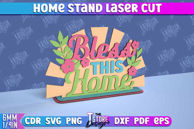 Home Stand Laser Cut | Table Sign Design | Decorative Stand | Kind Inscriptions | CNC File SVG The T Store Design 