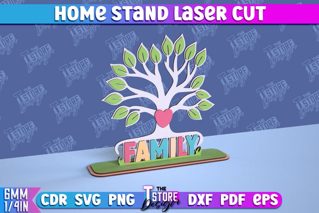 Home Stand Laser Cut | Table Sign Design | Decorative Stand | Kind Inscriptions | CNC File SVG The T Store Design 
