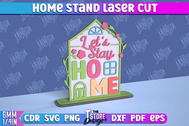 Home Stand Laser Cut | Table Sign Design | Decorative Stand | Kind Inscriptions | CNC File SVG The T Store Design 