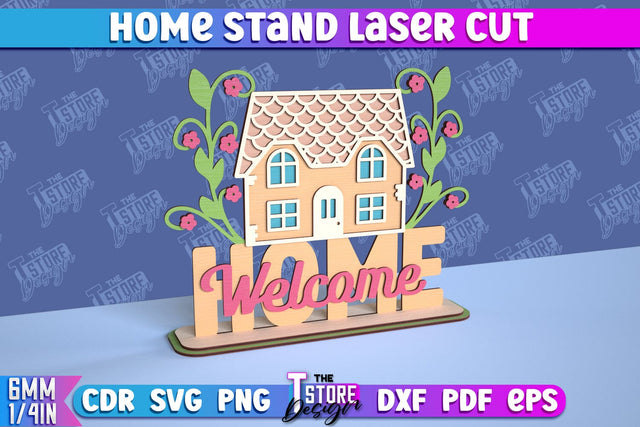 Home Stand Laser Cut | Table Sign Design | Decorative Stand | Kind Inscriptions | CNC File SVG The T Store Design 