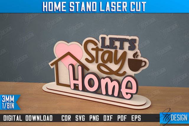 Home Stand | Table Sign | Decorative Stand | Kind Inscriptions | CNC File SVG Fly Design 