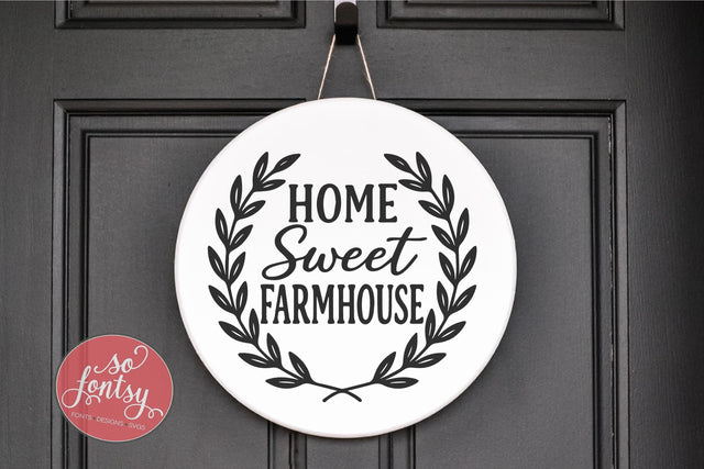 Home Sweet Farmhouse SVG Cut File for Cricut & Silhouette | Farmhouse SVG So Fontsy VIP Design Shop 