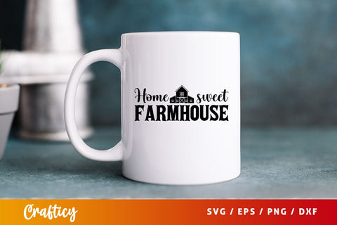 home sweet farmhouse Svg Design SVG Designangry 