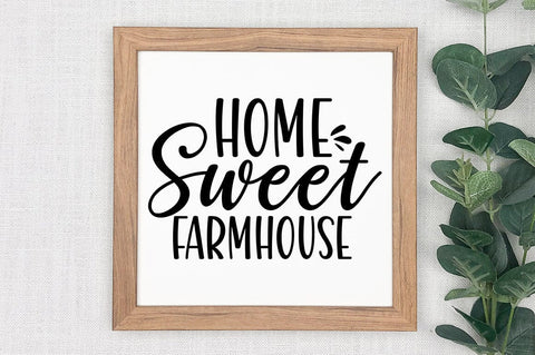 Home sweet farmhouse SVG Design SVG Designangry 