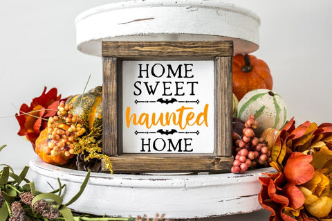 Home Sweet Haunted Home Halloween SVG SVG Pickled Thistle Creative 