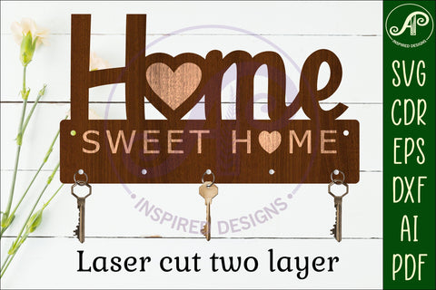 Home sweet home Key holder designs for wood and metal SVG APInspireddesigns 