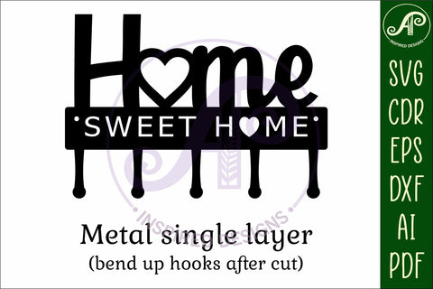 Home sweet home Key holder designs for wood and metal SVG APInspireddesigns 
