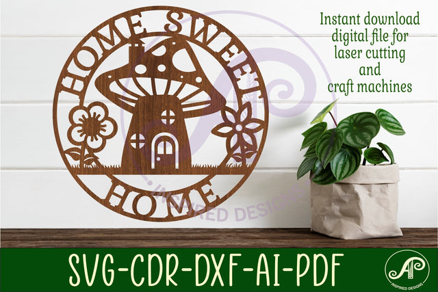Home sweet home mushroom sign, SVG file. vector file SVG APInspireddesigns 