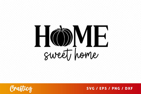 Home sweet home svg Design SVG Designangry 