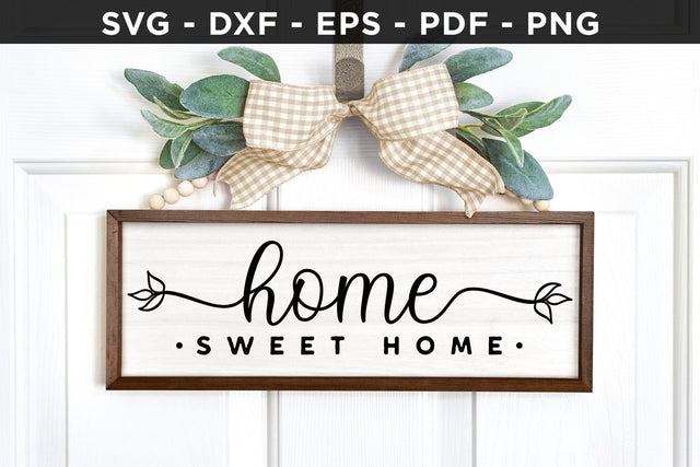 Home Sweet Home SVG, DXF, PNG, EPS, PDF SVG CraftLabSVG 