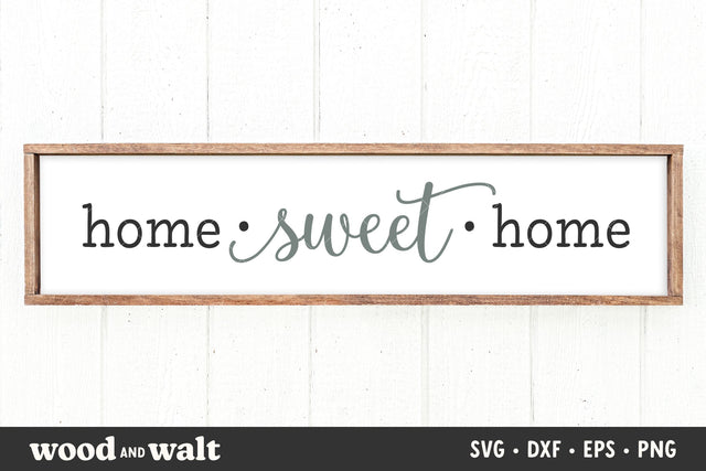 Home Sweet Home SVG | Farmhouse Sign SVG SVG Wood And Walt 