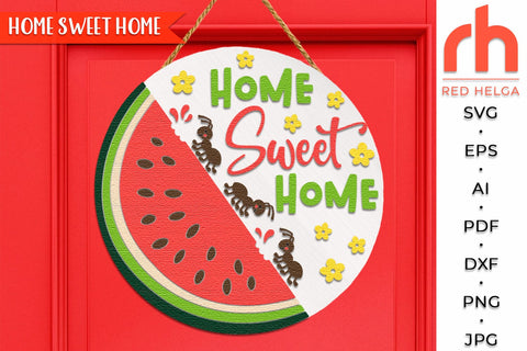Home Sweet Home SVG, Layered Sign Cut File, Summer Door DXF SVG RedHelgaArt 