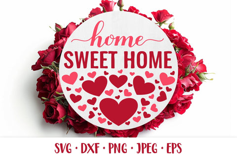 Home Sweet Home SVG. Valentines Day round door sign SVG LaBelezoka 