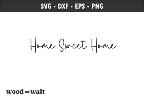 Home Sweet Home SVG | Welcome SVG SVG Wood And Walt 