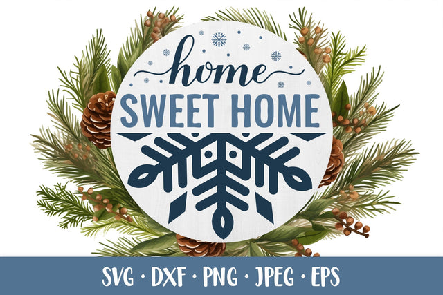 Home Sweet Home SVG. Winter snowflake round door sign SVG LaBelezoka 