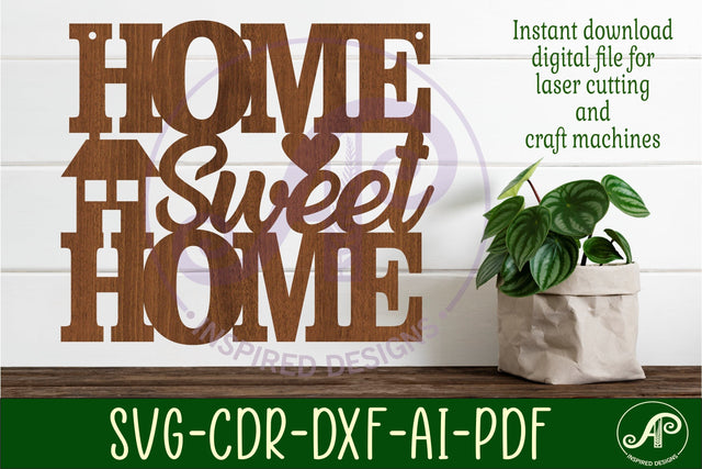 Home sweet home wall art sign, SVG file. vector SVG APInspireddesigns 