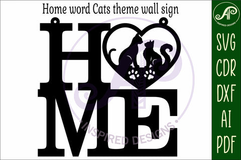 Home word with Cats theme wall art sign, SVG file. vector SVG APInspireddesigns 