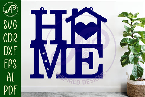 Home word with House theme wall art sign, SVG file. vector SVG APInspireddesigns 