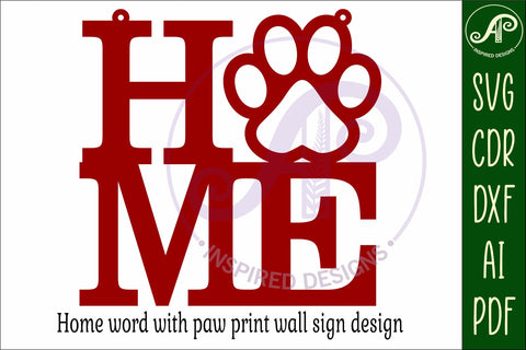 Home word with Paw Print wall art sign, SVG file. vector SVG APInspireddesigns 
